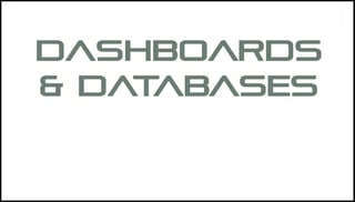 Dashboards & Database 2017.jpg